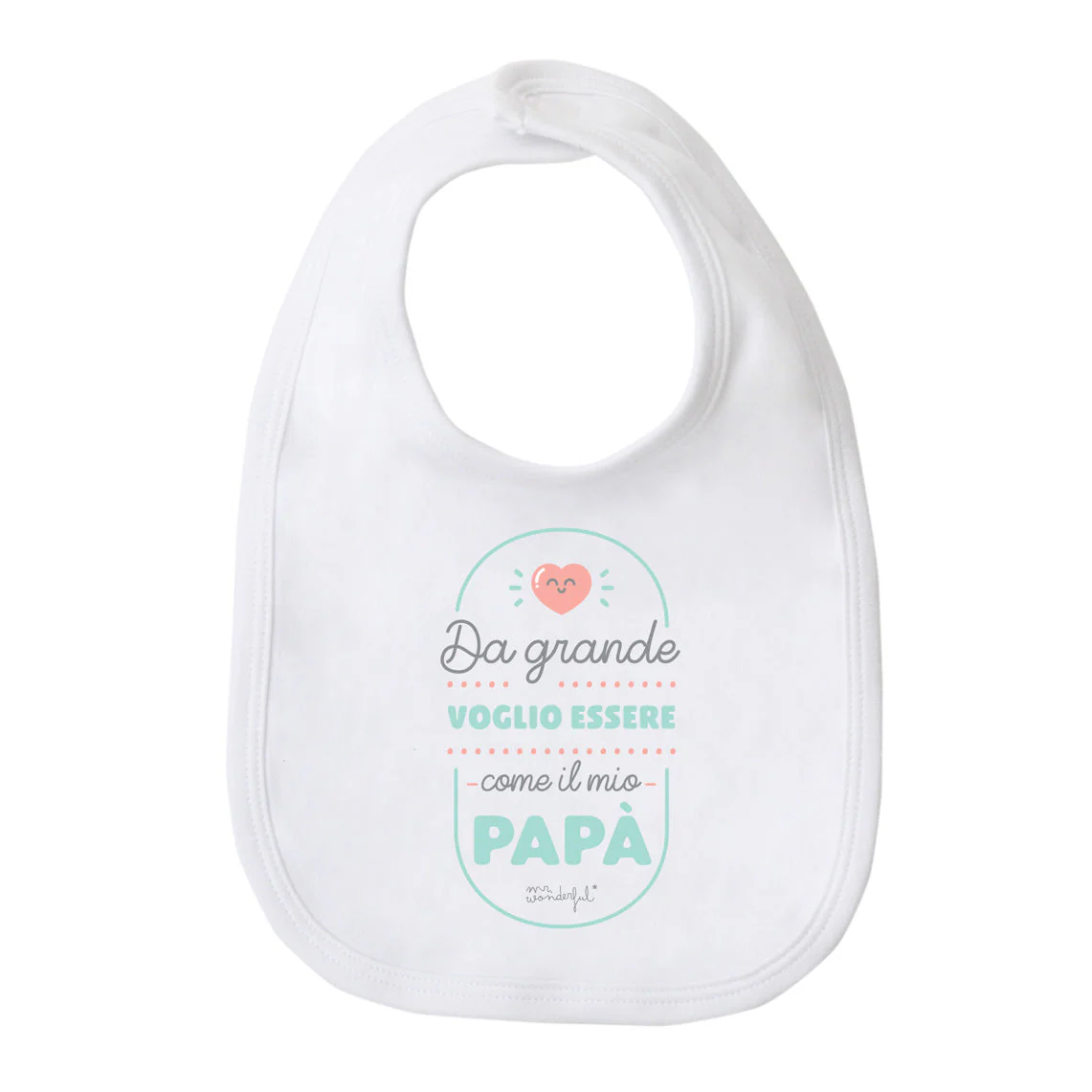 Bavaglino - Da grande voglio essere come il mio papà
