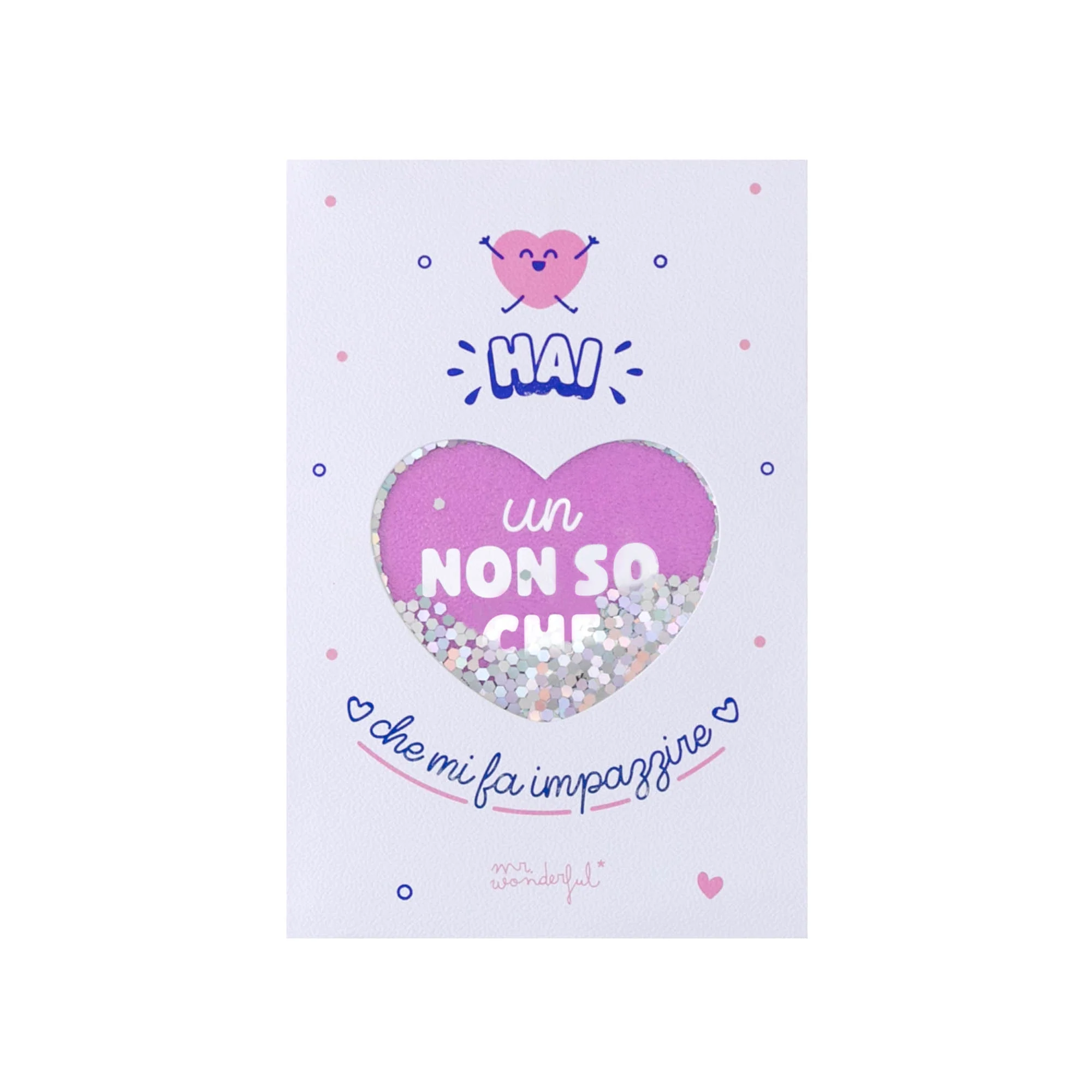 Biglietto d'auguri - Hai un non so che che,