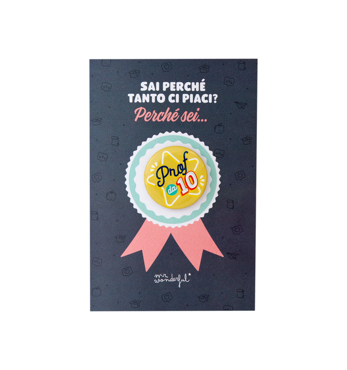 Biglietto – Sai perché tanto ci piaci? Perché sei... Prof da 10 - Image 2