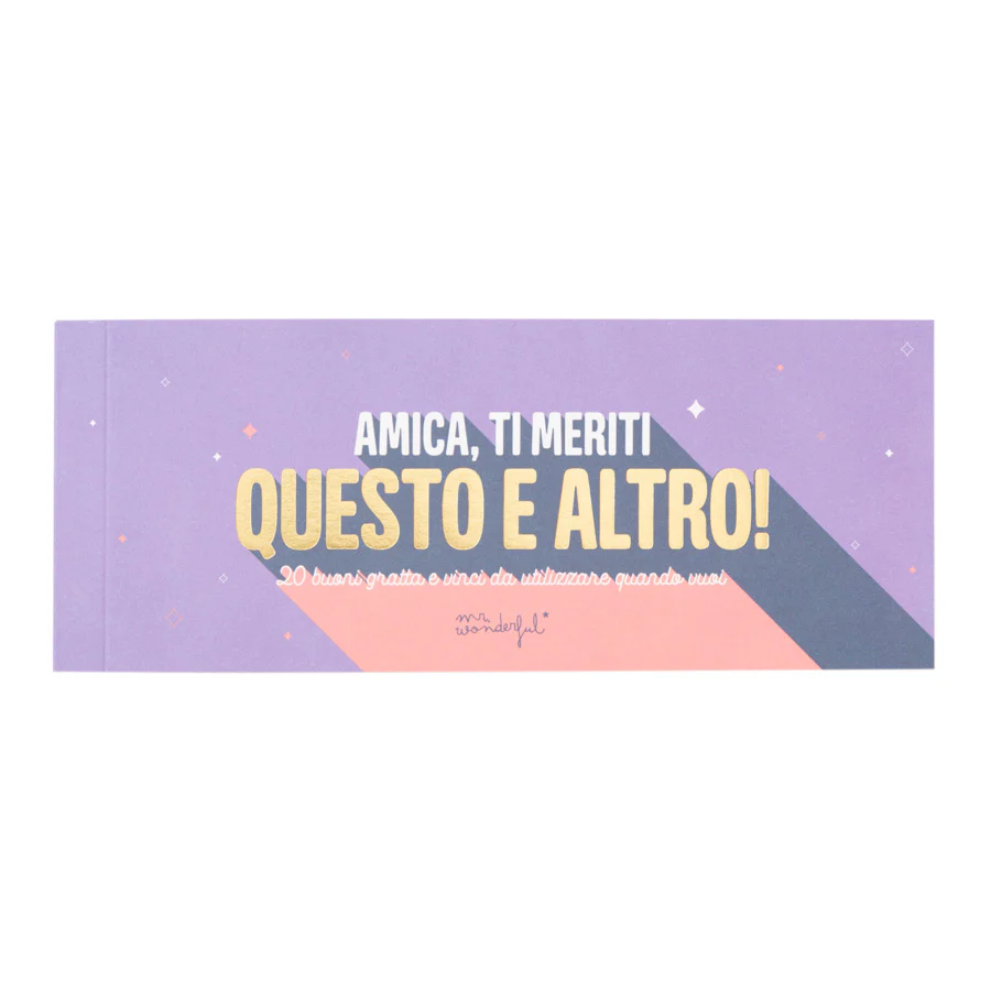 Buono regalo da grattare - Amica, ti meriti