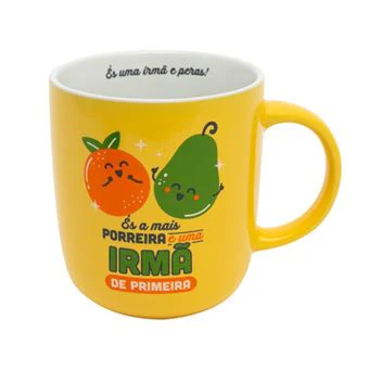 Caneca - És a mais porreira e uma irmã de primeira