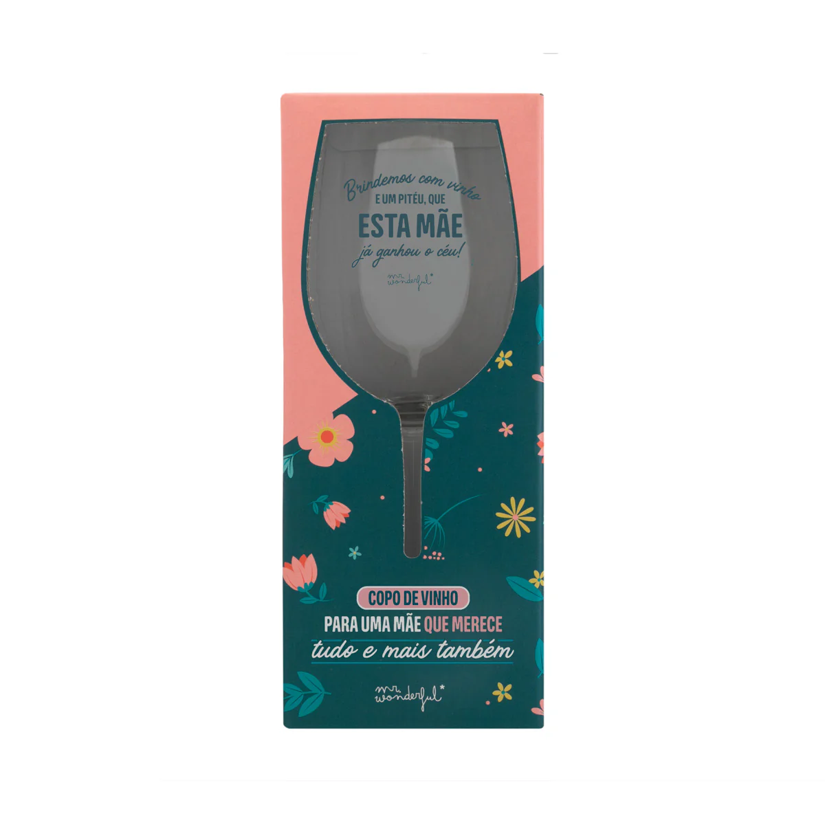 Copo de vinho - Brindemos com vinho e um pitéu, que esta mãe já ganhou o céu! - Image 2
