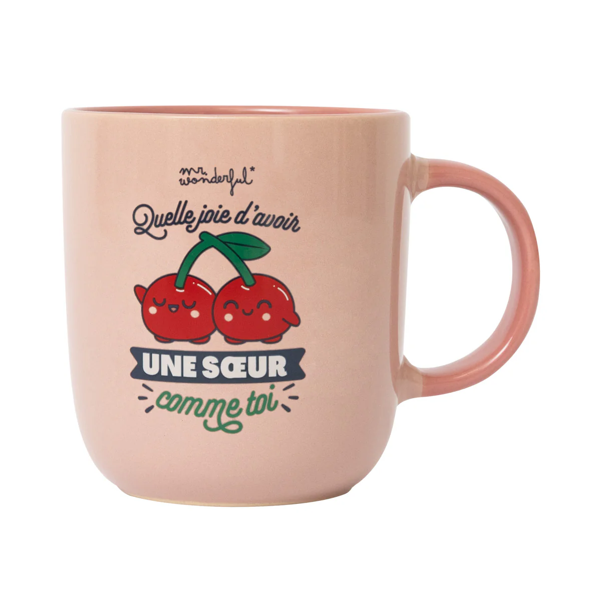 Mug - Quelle joie d’avoir une soeur comme toi