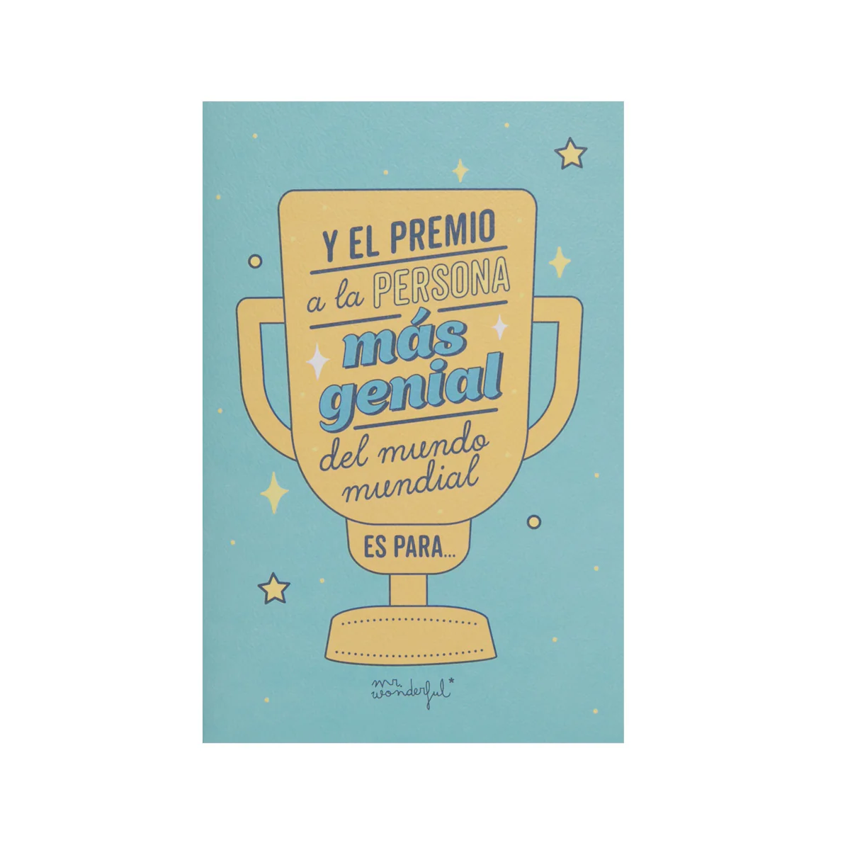 Postal desplegable - Y el premio a la persona más genial...